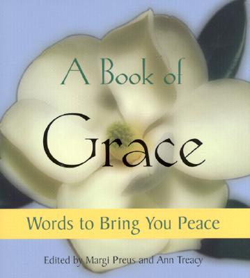 A Book of Grace: blessings for a peaceful heart