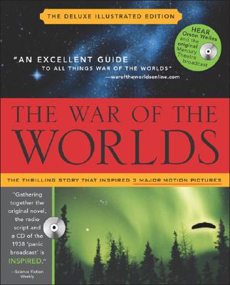 War of the Worlds: Mars' Invasion of Earth, Inciting Panic and Inspiring Terror from H.G. Wells to Orson Welles and Beyond