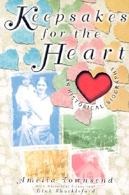 Image for Keepsakes for the Heart: An Historical Biography
