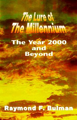 The Lure of the Millennium: The Year 2000 and Beyond