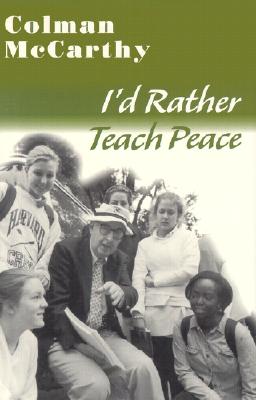 I'd Rather Teach Peace [INSCRIBED]