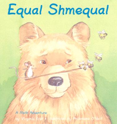 Image for Equal Shmequal (Charlesbridge Math Adventures) Equal Shmequal (Charlesbridge Math Adventures)