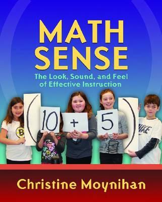 Math Sense: The Look, Sound, and Feel of Effective Instruction