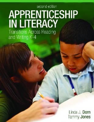 Image for Apprenticeship in Literacy (Second Edition): Transitions Across Reading and Writing, K-4 Apprenticeship in Literacy (Second Edition): Transitions Across Reading and Writing, K-4