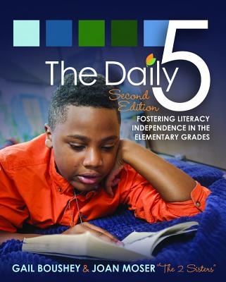 Image for The Daily 5: Fostering Literacy in the Elementary Grades