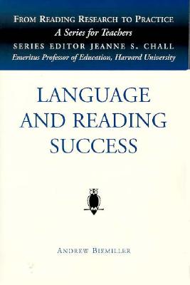 Image for Language and Reading Success (From Reading Research to Practice, V. 5) Language and Reading Success (From Reading Research to Practice, V. 5)