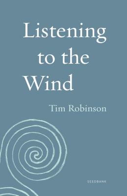 Listening to the Wind (Seedbank)