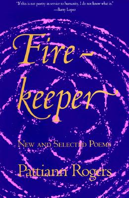 Firekeeper: New And Selected Poems