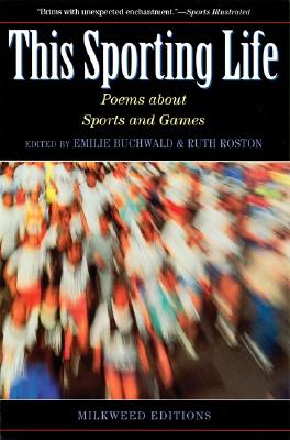 This Sporting Life : Poems About Sports and Games