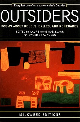 OUTSIDERS: POEMS ABOUT REBELS, EXILES, AND RENEGADES