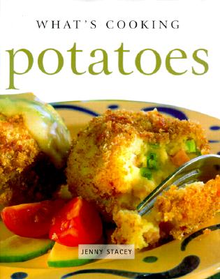 Whats Cooking: Potatoes