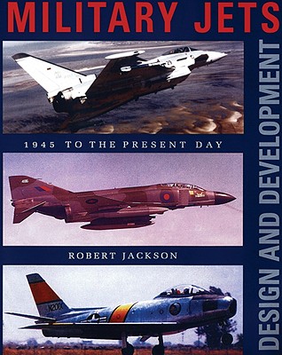 Military Jets: Design and Development