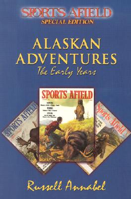 Image for Alaskan Adventures: The Early Years