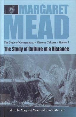 The Study of Culture at a Distance ( The Study of Contemporary Western Cultures. Volume 1)