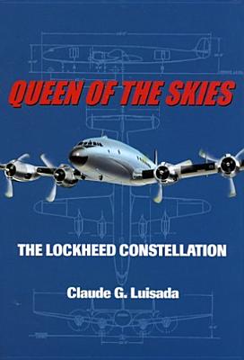 Image for Queen of the Skies: The Lockheed Constellation