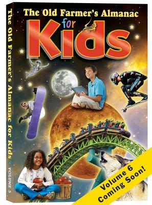 Old Farmer's Almanac for Kids, Volume 6