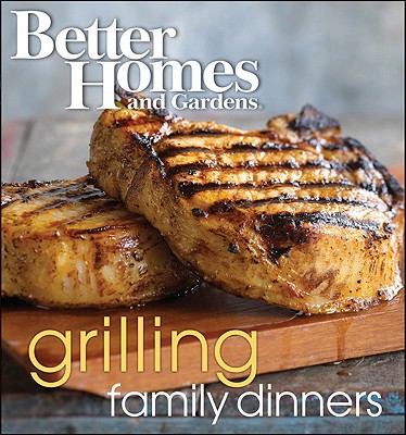 Image for Better Homes and Gardens Grilling Family Dinners, WP Cloth