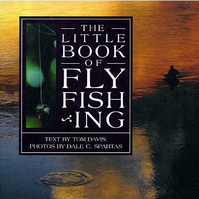 The Little Book of Fly Fishing