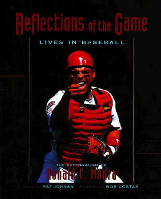 Reflections of the Game: Lives in Baseball