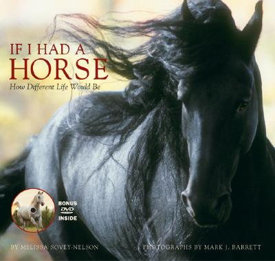 Image for If I Had a Horse: How Different Life Would Be If I Had a Horse: How Different Life Would Be
