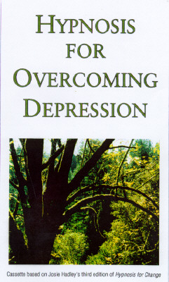 Hypnosis for Overcoming Depression Hadley, Josie
