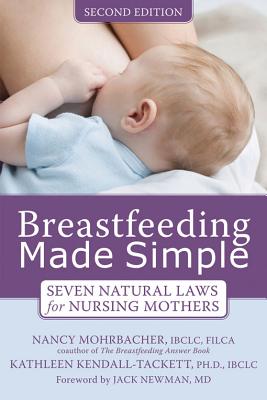 Image for Breastfeeding Made Simple: Seven Natural Laws for Nursing Mothers