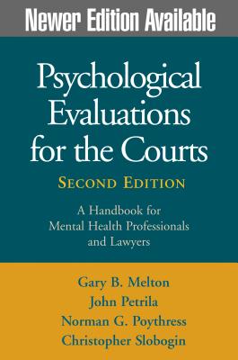Image for Psychological Evaluations for the Courts: A Handbook for Mental Health Professionals and Lawyers, Second Edition