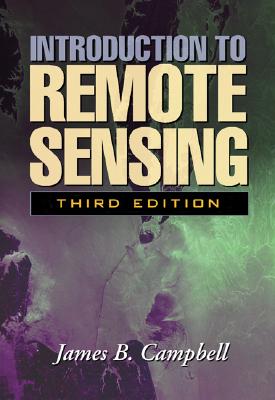 Introduction to Remote Sensing, Third Edition