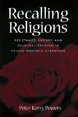 Recalling Religions: Ethnic Womens Literature