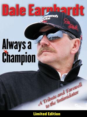 Dale Earnhardt Always a Champion