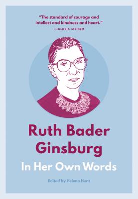 Image for Ruth Bader Ginsburg: In Her Own Words (In Their Own Words series)