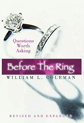 Before the Ring: Questions Worth Asking Revised and Expanded