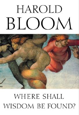 Image for Where Shall Wisdom Be Found?