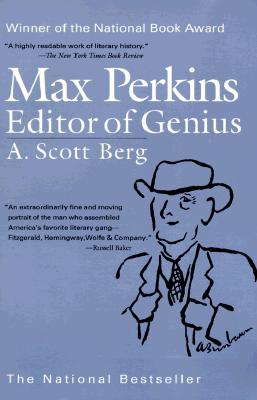 Max Perkins: Editor of Genius
