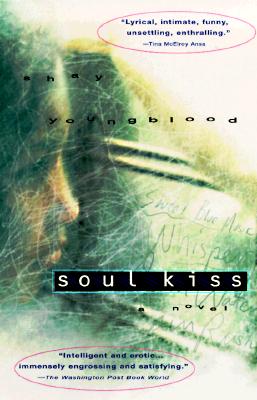 Soul Kiss: A Novel
