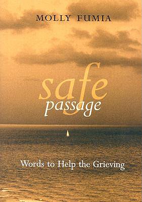 Image for Safe Passage: Words to Help the Grieving