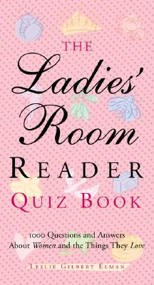 The Ladies' Room Reader Quiz Book