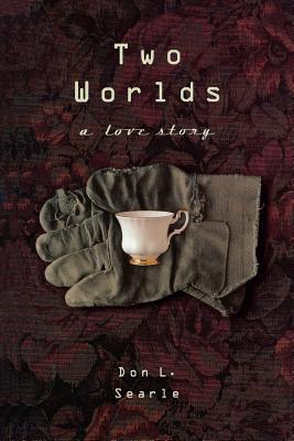 Image for Two Worlds: A Love Story