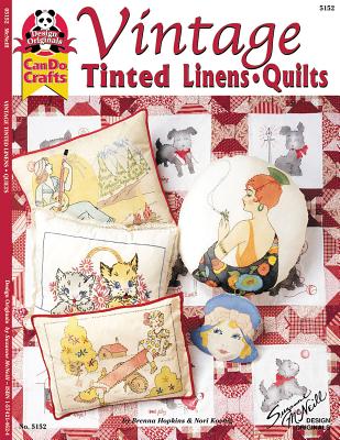 Vintage Tinted Linens & Quilts (Design Originals) (Design Originals: Can Do Crafts, 5152)