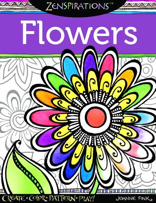 Zenspirations(TM) Coloring Book Flowers: Create, Color, Pattern, Play! Image for Zenspirations(TM) Coloring Book Flowers: Create, Color, Pattern, Play!