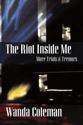 Riot Inside Me: More Trials and Tremors