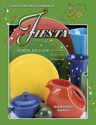 Image for Collector's Encyclopedia of Fiesta : Plus Harlequin, Riviera, and Kitchen Kraft (Collector's Encyclopedia of Fiesta)