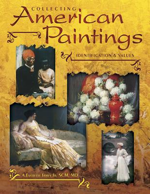 Collecting American Paintings, Indentification & Values Image for Collecting American Paintings, Indentification & Values