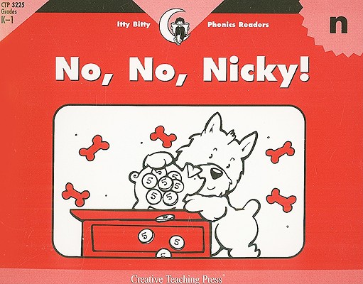 N, No, No, Nicky (Itty-bitty Phonics Readers)