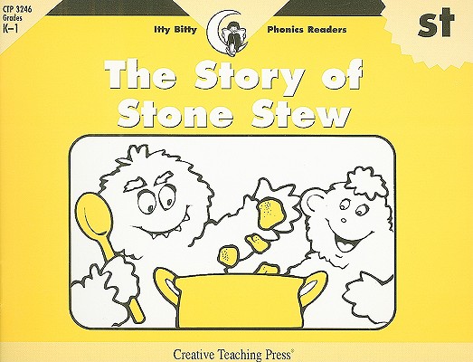 The Story of Stone Stew, Itty Bitty Phonics Reader (Itty-bitty Phonics Readers)
