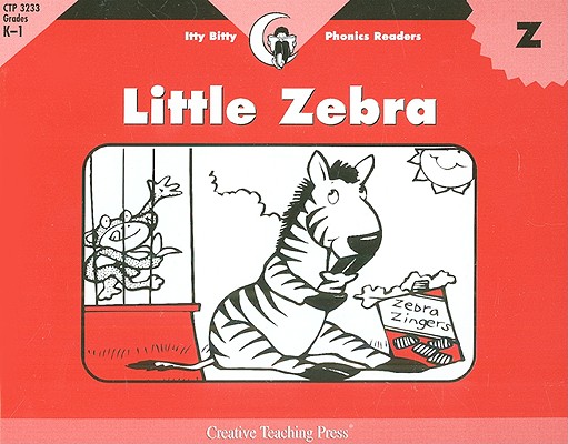 Little Zebra, Itty Bitty Phonics Reader (Itty-bitty Phonics Readers)