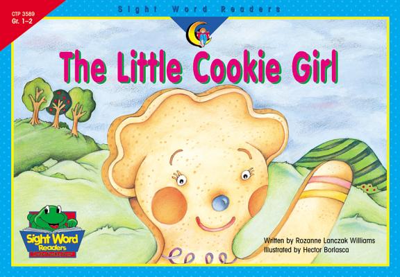 Image for The Little Cookie Girl (Sight Word Readers) The Little Cookie Girl (Sight Word Readers)