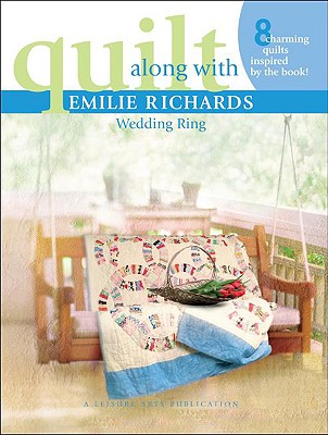 Quilt Along with Emilie Richards: Wedding Ring