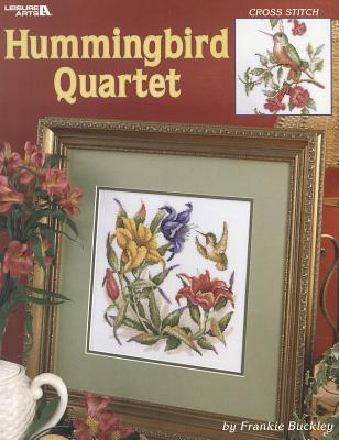 Image for Hummingbird Quartet (Leisure Arts #3459) Hummingbird Quartet (Leisure Arts #3459)