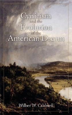 Image for Cynicism and the Evolution of the American Dream